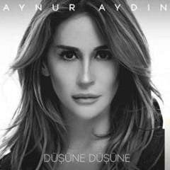 Aynur Aydin - Dusune Dusune (Cagri Telkiviran)