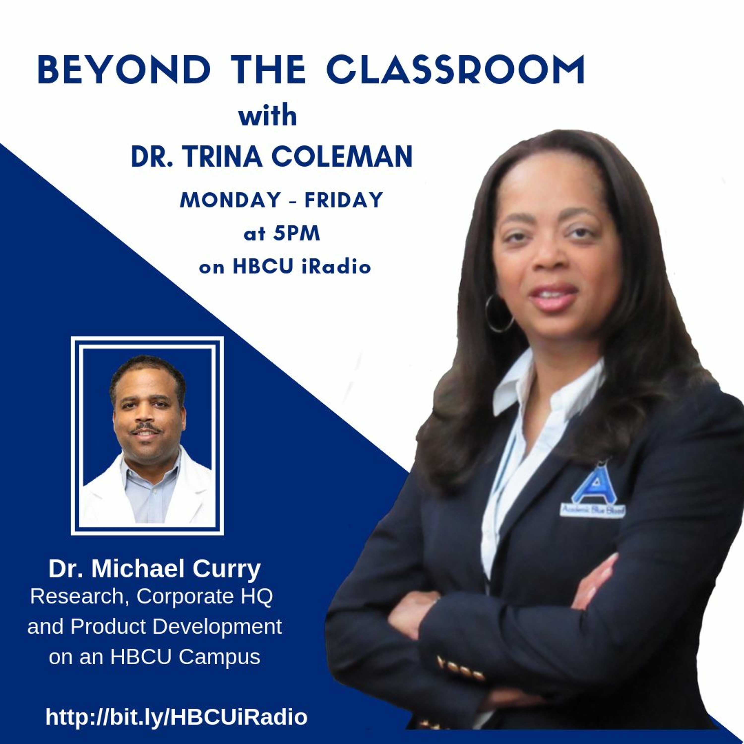 Beyond the Classroom with Dr. Trina Coleman with special guest, Dr. Curry episode artwork