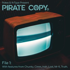 Sgt Pokes & N-Type present - Pirate Copy - File 1