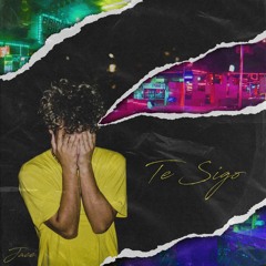 Te Sigo (Prod. by Jace x Yusei)