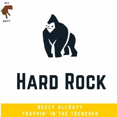 Hard Rock - Beezy AllDayy