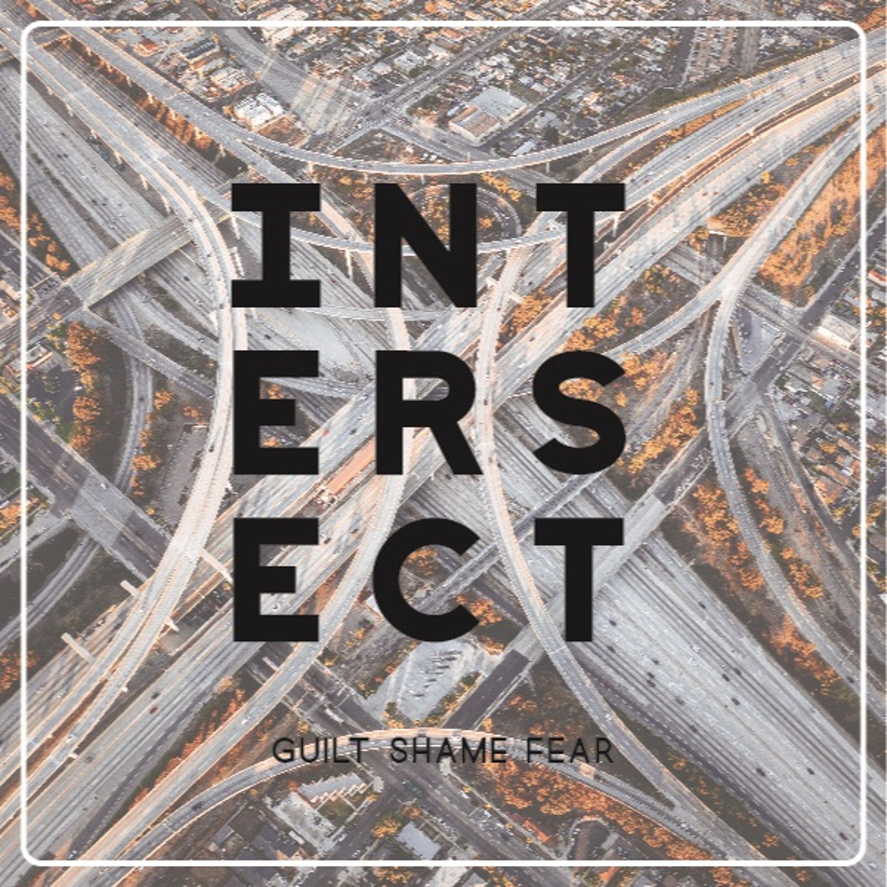 Intersect   (Synthesis: Guilt/Shame/Fear, Innocence/Honor/Power) episode artwork
