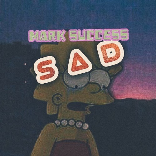 Stream SAD by Mark Success | Listen online for free on SoundCloud