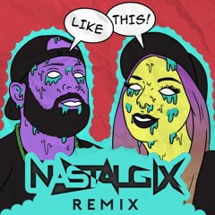 ChainLynx - Like This (NASTALGIX Remix)