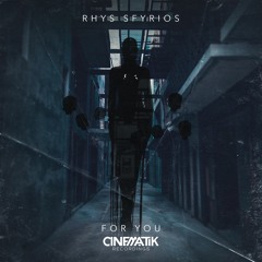 Rhys Sfyrios- For You