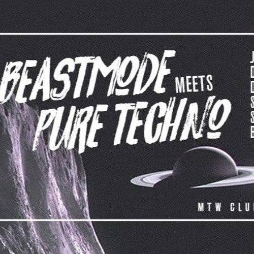JUNKY - MTW / Beastmode meets PureTechno / Offenbach