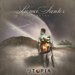 Romeo Santos-Utopia Mix