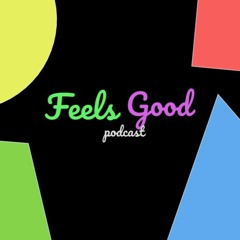 A Little Retarded And A Bit Unprofessional Feels Good Podcast #0