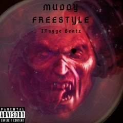 Muddy Freestyle [Prod. By Trvpyyy]