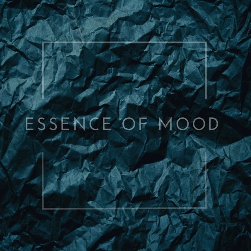 Essence Of Mood #7
