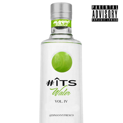 #ITSWATER Vol. IV