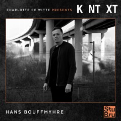 Charlotte de Witte presents KNTXT: Hans Bouffmyhre (06.04.2019)