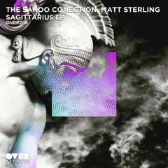 Matt Sterling, The Sahoo Conection-Sagittarius (Original Mix)