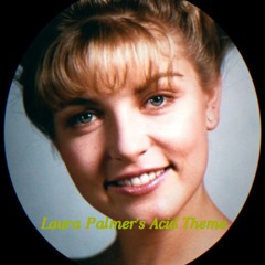 Laura Palmer's Acid Theme