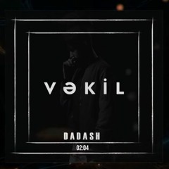 Dadash - Vəkil (Official Audio)
