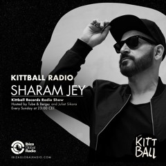 Sharam Jey @ Kittball Radio Show | Ibiza Global Radio 07.04.2019