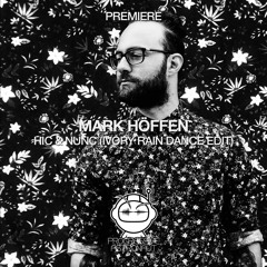 PREMIERE: Mark Höffen - Hic & Nunc (Ivory Rain Dance Edit) [Mimesis]