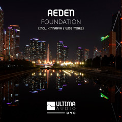 Aeden  - Foundation (Kinnarva Remix)