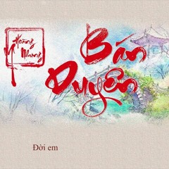 Bán Duyên - Hoàng Y Nhung (Minh Phong Remix)