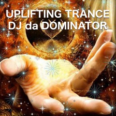 DJ da Dominator - Uplifting Trance Mix