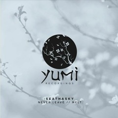 Seathasky - Melt (Clip) (Yumi Recordings)(Out now!)