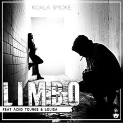 Limbo feat. Louisa & Aciid Tounge