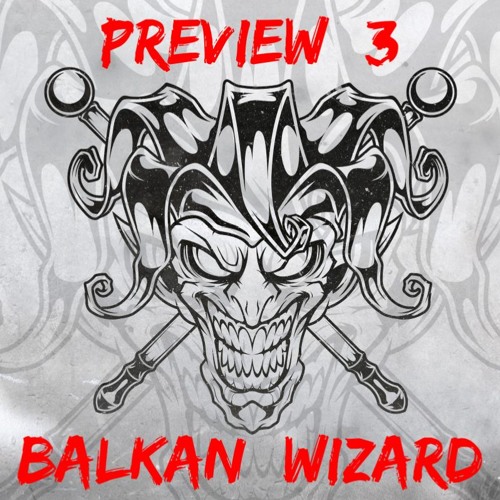 Balkan Wizard Preview (free download)