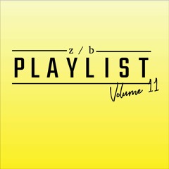 z/b Playlist, Vol 11