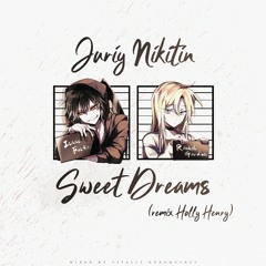 Sweet Dreams (Remix Holly Henry)