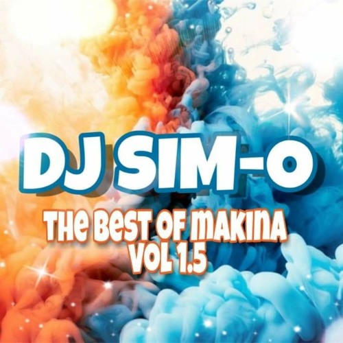 THE BEST OF MAKINA - VOL 1.5 - DJ SIM-O - 7/4/2019 ..