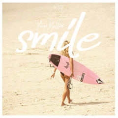 SMILE #02 - Good Vibes - Yann Muller