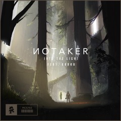 Notaker - Into The Light (VIP)