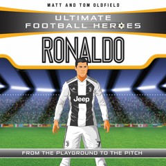 Ronaldo: Ultimate Football Heroes by Matt & Tom Oldfield - Audiobook sample