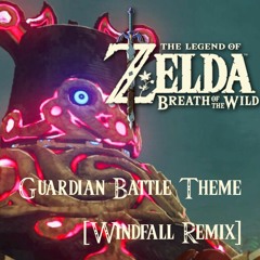 BoTW Guardian Windfall Remix (WIP)