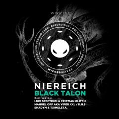 Niereich - Black Talon (Cristian Glitch & Luix Spectrum Remix) [Wicked Waves Recordings]