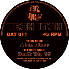 Tech Itch - Death Trip '95 [DAT011] 128 clip