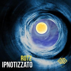 IPNOTIZZATO (Original Mix)