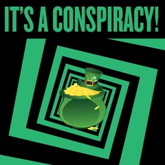 It's A Conspiracy St Paddy's Day Theme!