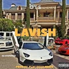 OTS - Lavish