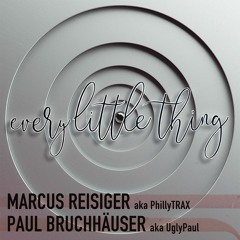 ♪♪♪Every little thing♪♪♪  PhillyTRAX & UglyPaul, HOUSE, 122bpm