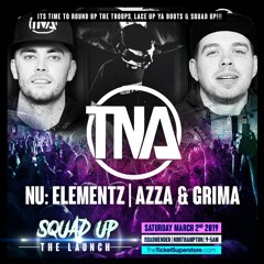 TNA @ Squad Up ~ The Launch