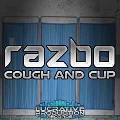 Razbo - Cough & Cup 🔊‼️OUT NOW‼️🔊