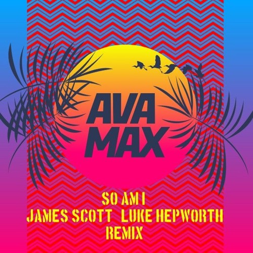 Av@ M@x - So @m I (James Scott & Luke Hepworth Remix)**FREE DOWNLOAD**
