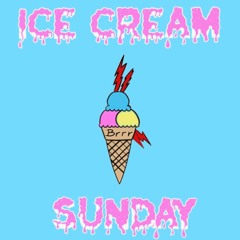 Ice Cream Sunday feat JKERR and $hot Calla Kev