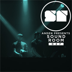 Anden presents Sound Room 027 (March 2019)