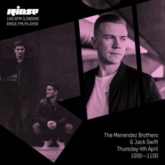 Jack Swift Rinse Fm (Menendez Brothers Guestmix)