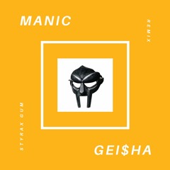 Styrax Gum Remix (ft. MANIC)