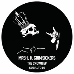 SUBALT019 - Mrshl feat. Grim Sickers - The Crown EP