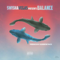 Swisha Vegas- Balance