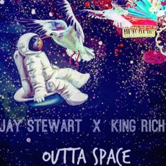 Outta Space (Feat. King Rich)